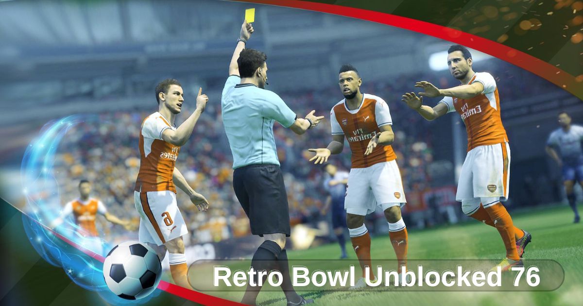 Retro Bowl Unblocked 76